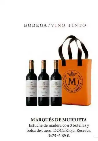 El Corte Inglés Marqués De Murrieta Estuche De Madera Con 3 Botellas Y Bolsa De Cuero Doca Rioja Reserva oferta