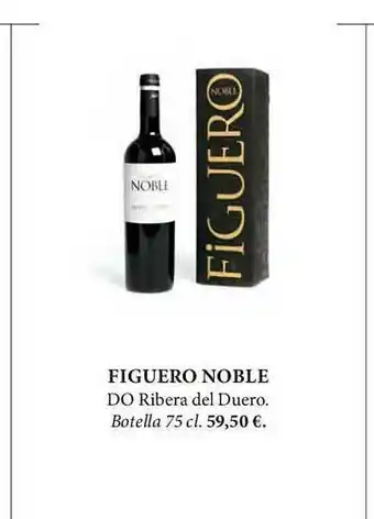 El Corte Inglés Figuero Noble Do Ribera Del Duero oferta