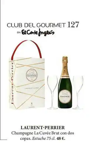 El Corte Inglés Laurent-perrier Champagne La Cuvée Brut Con Dos Copas oferta