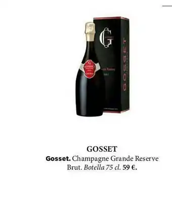 El Corte Inglés Gosset Champagne Grande Reserve Brut oferta