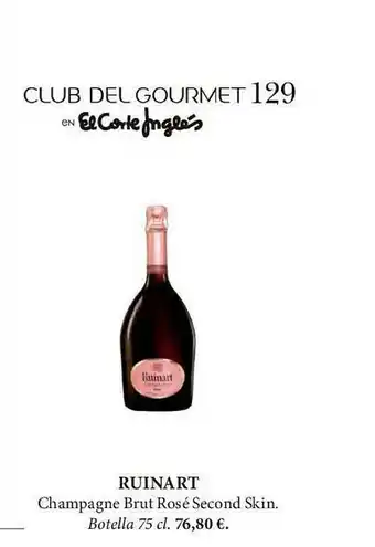 El Corte Inglés Ruinart Champagne Brut Rosé Second Skin oferta