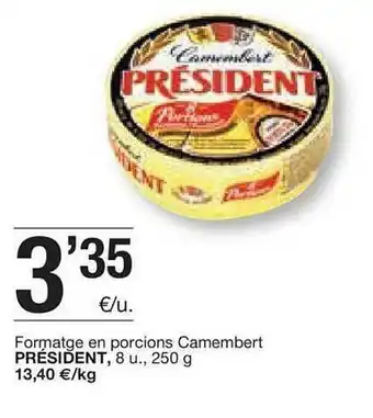 BonpreuEsclat Président Formatge En Porcions Camembert 8 U. 250 g oferta
