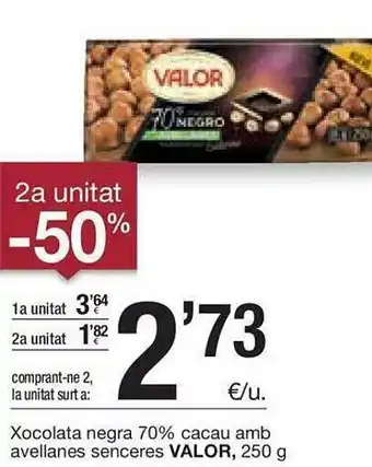 BonpreuEsclat Valor Xocolata Negra 70% Cacau Amb Avellanes Senceres 250 g oferta