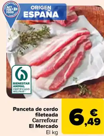 Carrefour Panceta de cerdo fileteada Carrefour El Mercado oferta