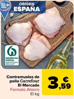 Carrefour Contramuslos de pollo Carrefour El Mercado oferta