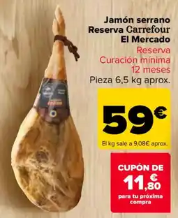 Carrefour Jamón serrano Reserva Carrefour El Mercado oferta