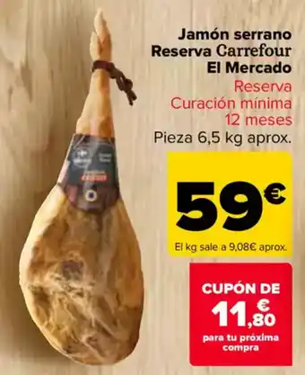 Carrefour Jamón serrano Reserva Carrefour El Mercado oferta