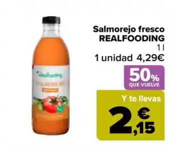 Carrefour REALFOODING Salmorejo fresco oferta