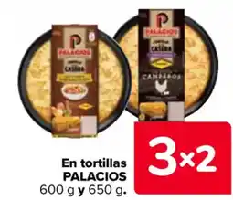 Carrefour PALACIOS En tortillas oferta