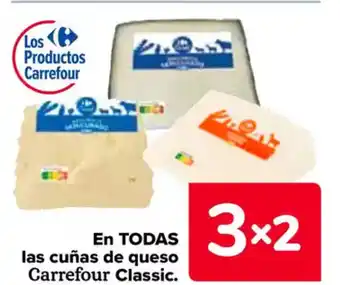 Carrefour En todas las cuñas de queso carrefour classic. oferta