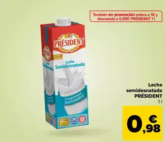 Carrefour PRÉSIDENT Leche Semidesnatada oferta