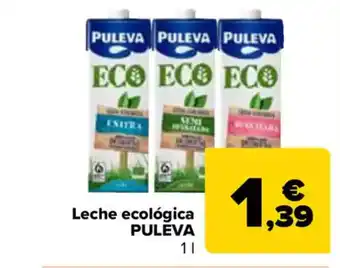 Carrefour PULEVA Leche ecológica oferta