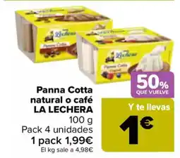 Carrefour LA LECHERA Panna Cotta natural o café oferta