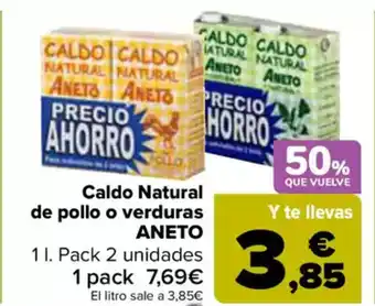 Carrefour ANETO Caldo Natural de pollo o verduras oferta