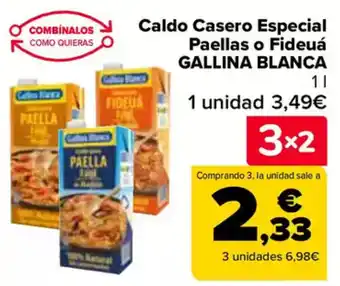 Carrefour GALLINA BLANCA Caldo Casero Especial Paellas o Fideuá oferta