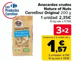 Carrefour Anacardos crudos Nature of Nuts Carrefour Original oferta