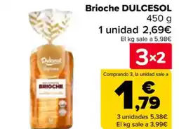 Carrefour DULCESOL Brioche oferta