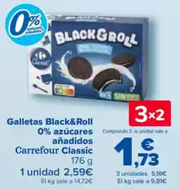 Carrefour Galletas Black&Roll 0% azúcares añadidos Carrefour Classic oferta