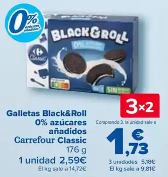 Carrefour Galletas Black&Roll 0% azúcares añadidos Carrefour Classic oferta