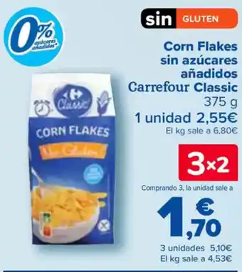 Carrefour Corn Flakes sin azúcares añadidos Carrefour Classic oferta