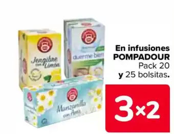 Carrefour POMPADOUR En infusiones oferta