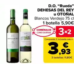 Carrefour DEHESAS DEL REY U OTOÑAL D.O. "Rueda❞ oferta