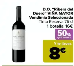 Carrefour VIÑA MAYOR  D.O. “Ribera del Duero❞ Vendimia Seleccionada oferta