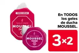 Carrefour MOUSSEL En todos los geles de ducha oferta