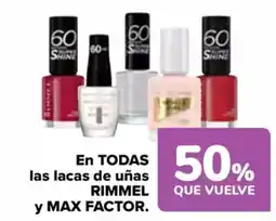 Carrefour RIMMEL y MAX FACTOR En todas las lacas de uñas oferta