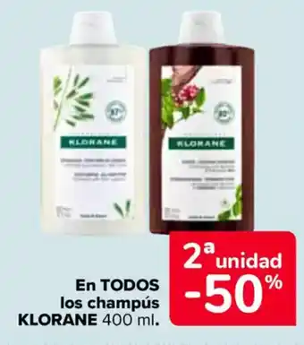 Carrefour KLORANE En todos los champús oferta