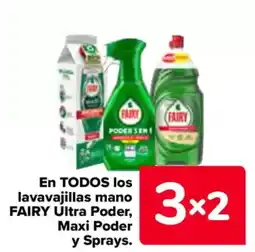 Carrefour FAIRY En todos los lavavajillas mano ultra poder, maxi poder y sprays. oferta