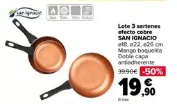 Carrefour SAN IGNACIO Lote 3 sartenes efecto cobre oferta