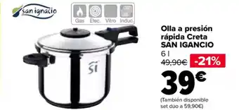 Carrefour SAN IGANCIO Olla a presión rápida Creta oferta