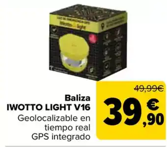 Carrefour Baliza iwotto light v16 oferta