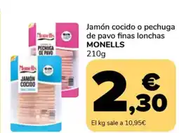 Supeco MONELLS Jamón cocido o pechuga de pavo finas lonchas oferta