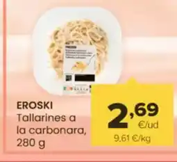 Autoservicios Familia EROSKI Tallarines a la carbonara, oferta