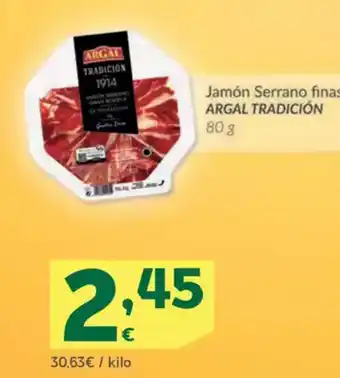 HiperDino ARGAL TRADICIÓN Jamón Serrano finas oferta