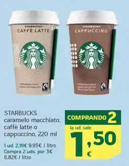 HiperDino STARBUCKS caramelo macchiato, caffè latte o cappuccino oferta