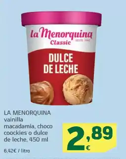 HiperDino LA MENORQUINA vainilla macadamia, choco coockies o dulce de leche oferta