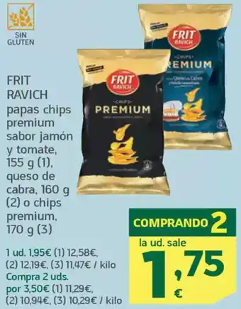 HiperDino FRIT RAVICH papas chips premium sabor jamón y tomate, queso de cabra o chips premium oferta