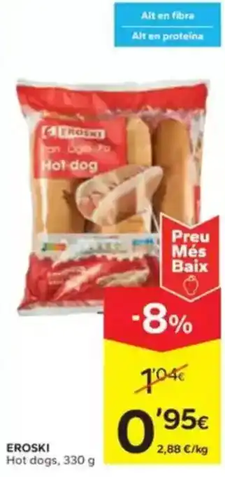 Caprabo EROSKI Hot dogs oferta