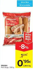 Caprabo EROSKI Hot dogs oferta