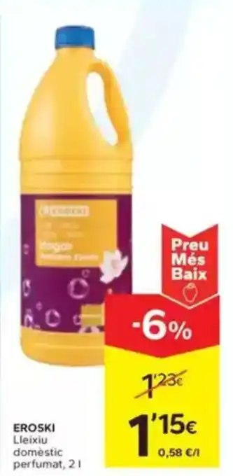 Caprabo EROSKI Lleixiu domèstic perfumat oferta