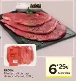 Caprabo EROSKI Filet extrafi de cap de mort d'anoll oferta