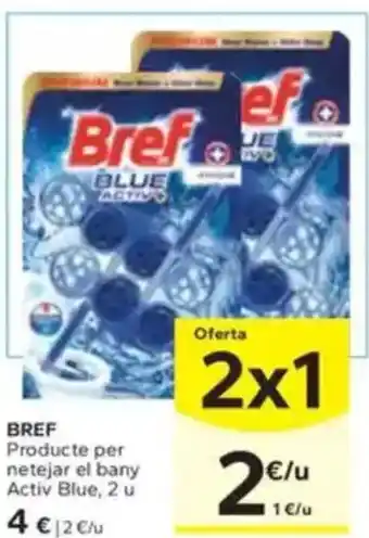 Caprabo BREF Producte per netejar el bany Activ Blue, 2 u oferta