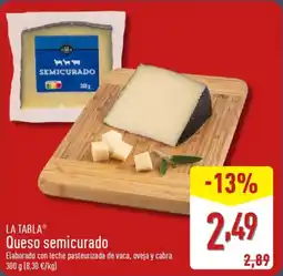 ALDI LA TABLAⓇ Queso semicurado oferta