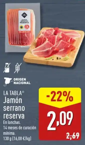 ALDI LA TABLAⓇ Jamón serrano reserva oferta