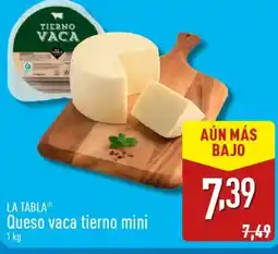 ALDI LA TABLAⓇ Queso vaca tierno mini oferta