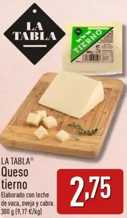 ALDI LA TABLAⓇ Queso tierno oferta