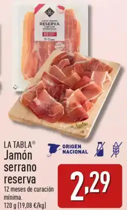 ALDI LA TABLAⓇ Jamón serrano reserva oferta